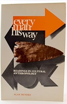 Paperback Every Man His Way: Readings in Culural Anthropology Book