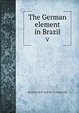  The German element in Brazil V