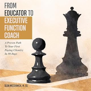From Educator to Executive Function Coach cover art