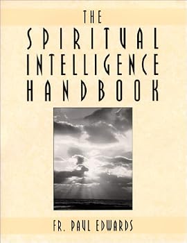 Paperback The Spiritual Intelligence Handbook Book