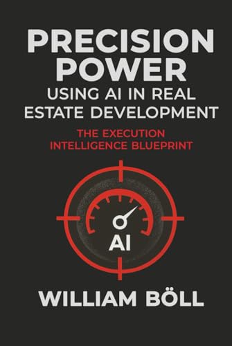 Precision Power: Using AI in Real Estate Development