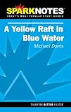 Spark Notes Yellow Raft in Blue Water
