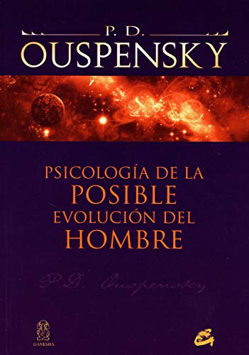 Psicología de la posible evolución del hombre (Ganesha) (Spanish Edition)