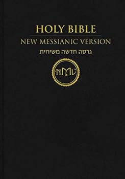 Paperback The New Messianic Version: Holy Bible Book