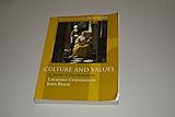 Culture and Values: A Survey of the Humanities (Alternate Edition with InfoTrac)