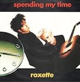 roxette songs lyrics youtube  Spending my time (1991) / Vinyl single [Vinyl-Single 7\'\']