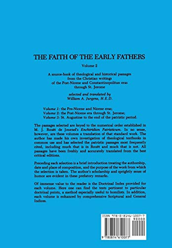 The Faith of the Early Fathers: Volume 2: Volume 2