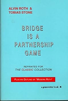 Bridge is a Partnership Game