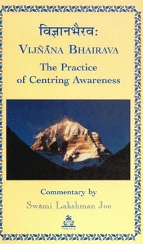 Image of Vijnana Bhairava: The Practice of Centring Awareness