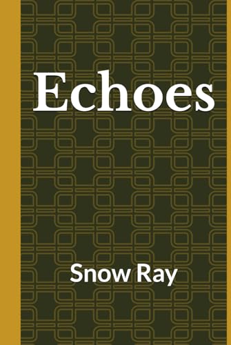 Echoes: Stories and Echoes