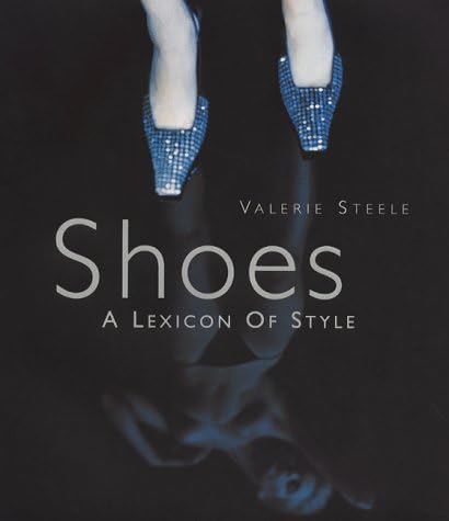 Shoes: A Lexicon of Style