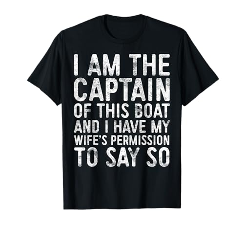 I Am The Captain Of This Boat Shirt Men Boating Skipper T-Shirt