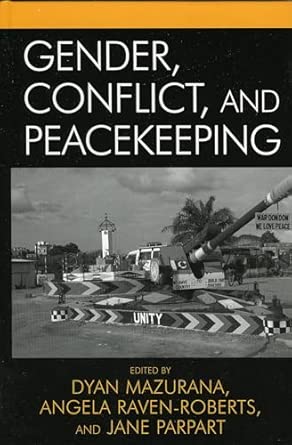 Gender, Conflict, and Peacekeeping book cover
