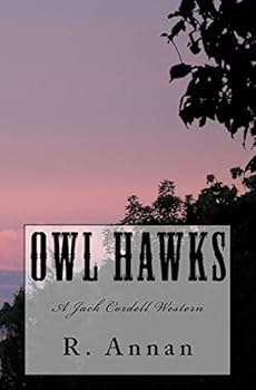 Paperback Owl Hawks: A Jack Cordell Western Book