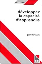 Download Développer la capacité d'apprendre PDF