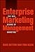 Enterprise Marketing Management: The New Science of Marketing
