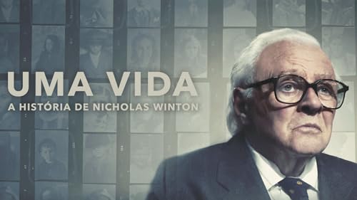 UMA VIDA – A HISTÓRIA DE NICHOLAS WINTON