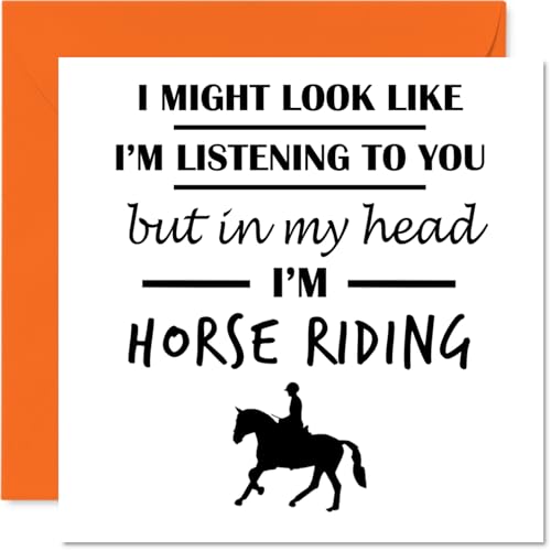 Horse Riding Birthday Card for Men Women - In my Head - Happy Birthday Card for Grandad Friend Husband Nan, 145mm Bday Greeting Cards