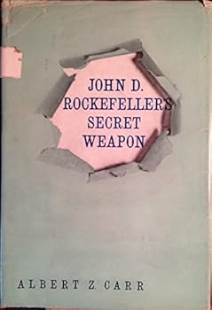 Hardcover John D. Rockefeller's Secret Weapon Book