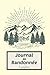Journal de Randonnées à compléter: Un carnet à remplir idéal pour y noter ses excursions et les préparer - (checklist, conseil, repas, trousse de ... pour les passionnés de rando Trek & Trekking