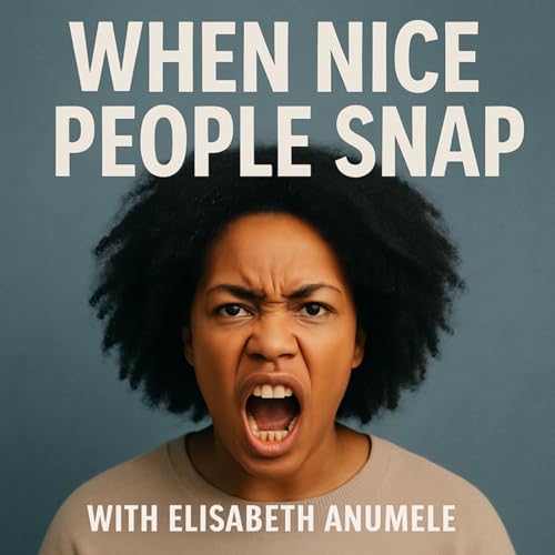 When Nice People Snap Podcast Por  arte de portada