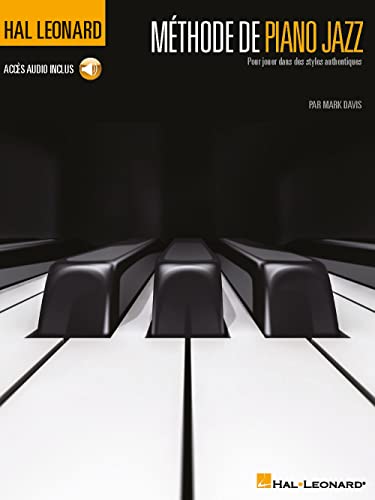 Méthode de Piano Jazz | Livre de méthode piano jazz complet pour débutant à avancé | Théorie, accords, voicings, improvisation, gammes et rythmes | Formation avec audio pour apprendre le jazz au piano
