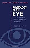 Physiology of the Eye: An Introduction to the Vegetative Functions 0409950807 Book Cover