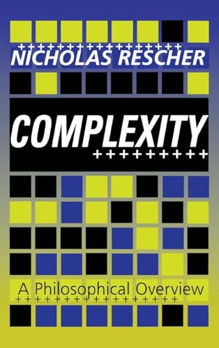 Complexity: A Philosophical Overview (Science and Technology Studies) view 2