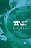 Hegel’s Theory of the Subject