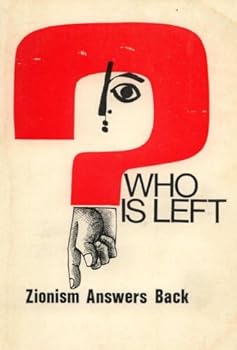 Paperback Who is Left? Zionism Answers Back Book