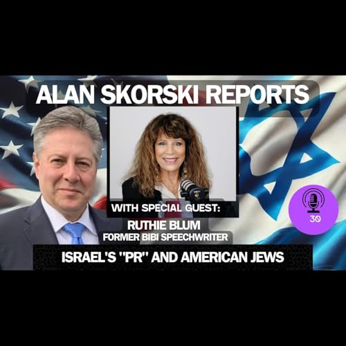 EP 30 With Former Bibi Speech Writer Ruthie Blum, Are Jewish Leftists Responsible for Israel's Lagging PR? Titelbild