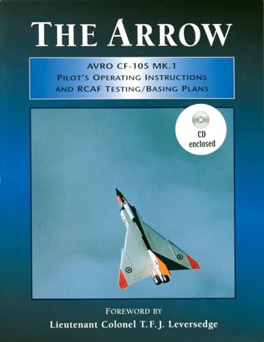 Arrow Pilot's Operating Instructions and Rcaf Testing/Basing Plans view 2