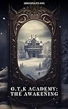 otk edition  OTK Academy - The Awakening