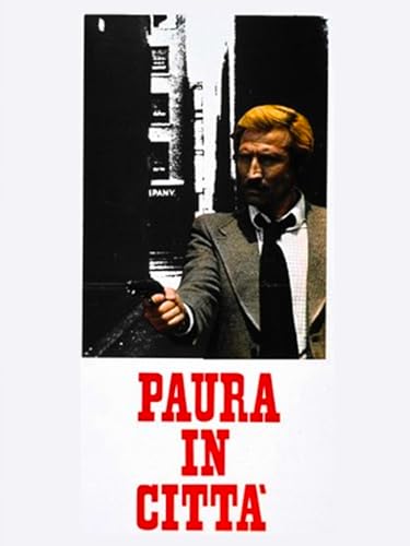  Paura in città