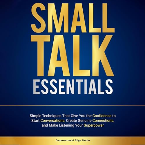 Small Talk Essentials (By Empowerment Edge Media) episode artwork