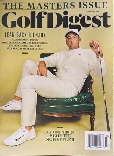 Golf Digest Magazine March April 2025 Defending Champion Scottie Scheffler