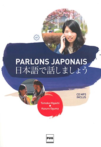 Parlons japonais A1 (1CD audio MP3) Parlons japonais A1 (1CD audio MP3)