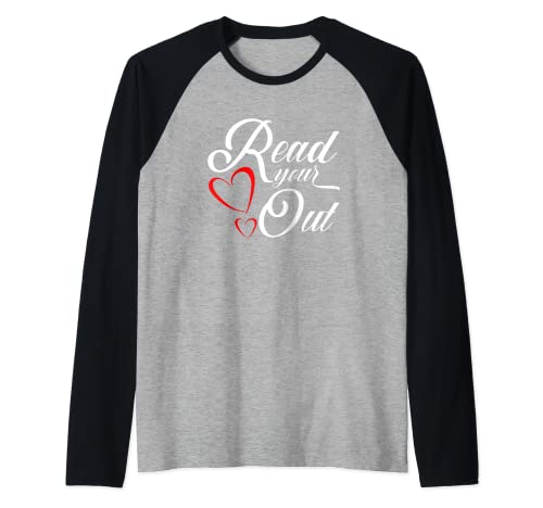 Read Your Heart Out | Lectura de literatura | Libros de gusano de biblioteca Camiseta Manga Raglan