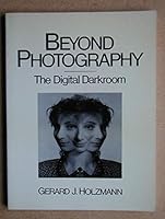 Beyond Photography: The Digital Darkroom 0130744107 Book Cover