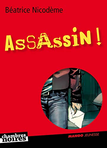 Assassin ! Assassin !