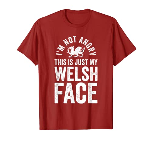 Funny Wales I'm Not Angry I'm Welsh Joke Cymru Bandera Camiseta