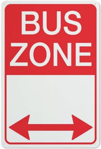 Bus Zone Public Transportation Reminder Aluminum Metal Sign Wall Plaque for Street Home Business Property Industrial Public Area Indoor Outdoor Wall Mount Decoration Marking Signage 8x12 Inch