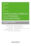  Aportaciones jurídicas a la economía de plataformas (Estudios)
