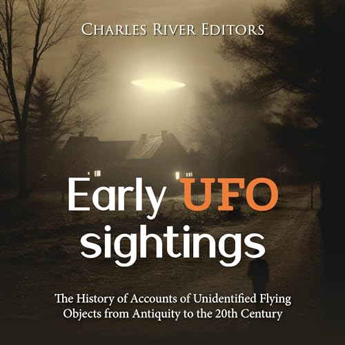 Early UFO Sightings by Charles River Editors episode artwork