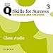 Produktbild Q: Skills for Success: Level 3: Listening & Speaking Class Audio CD (x3)