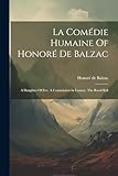  La Comédie Humaine Of Honoré De Balzac: A Daughter Of Eve. A Commission In Lunacy. The Rural Ball