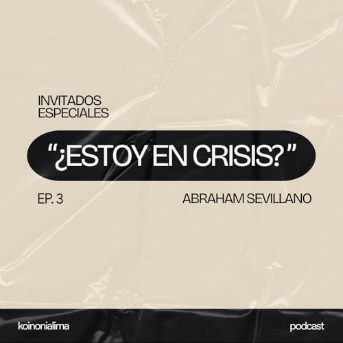 Estoy en crisis Podcast Por arte de portada
