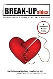 BREAK-UPsides: Feel-Better Quick-Fixes for the BREAK-UP Aftermath