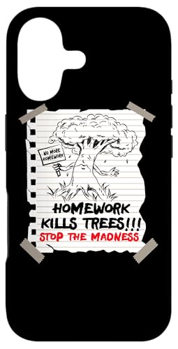 Homework Kills Trees First Last Day Of School Students �W���[�N �X�}�z�P�[�X iPhone 17 �p