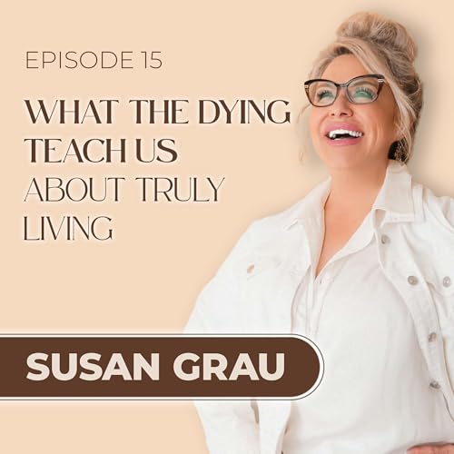 『What The Dying Teach Us About Truly Living』のカバーアート